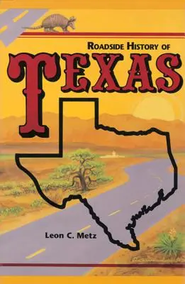 Przydrożna historia Teksasu - Roadside History of Texas