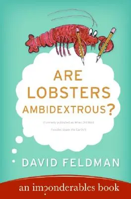 Czy homary są oburęczne? Księga zagadek - Are Lobsters Ambidextrous?: An Imponderables Book