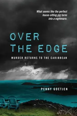 Over the Edge: Morderstwo powraca na Karaiby - Over the Edge: Murder Returns to the Caribbean