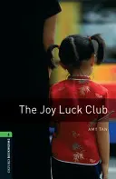 Oxford Bookworms Library: The Joy Luck Club: Poziom 6: Słownictwo 2500 słów - Oxford Bookworms Library: The Joy Luck Club: Level 6: 2,500 Word Vocabulary