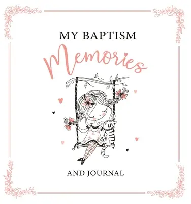 Mój dziennik i wspomnienia z chrztu - Dziewczynka - My Baptism Memories and Journal - Girl