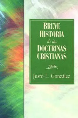 Krótka historia doktryn chrześcijańskich 31618 - Breve Historia de Las Doctrinas Cristianas 31618