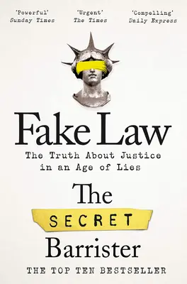 Fałszywe prawo: Prawda o sprawiedliwości w epoce kłamstwa - Fake Law: The Truth about Justice in an Age of Lies
