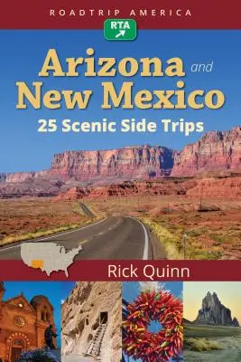 Roadtrip America Arizona & New Mexico: 25 malowniczych wycieczek pobocznych - Roadtrip America Arizona & New Mexico: 25 Scenic Side Trips