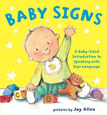 Baby Signs: Wprowadzenie do mówienia w języku migowym dla niemowląt - Baby Signs: A Baby-Sized Introduction to Speaking with Sign Language