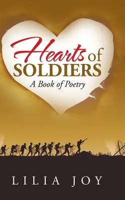Serca żołnierzy: Książka poetycka - Hearts of Soldiers: A Book of Poetry