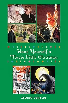 Miłych filmowych Świąt Bożego Narodzenia - Have Yourself a Movie Little Christmas