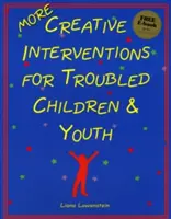 WIĘCEJ Kreatywne interwencje dla dzieci i młodzieży z problemami - MORE Creative Interventions for Troubled Children & Youth