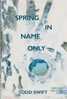 Wiosna tylko w nazwie - Spring in Name Only