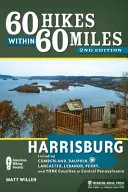 60 wędrówek w promieniu 60 mil: Harrisburg: W tym hrabstwa Cumberland, Delfin, Lancaster, Liban, Perry i York w środkowej Pensylwanii - 60 Hikes Within 60 Miles: Harrisburg: Including Cumberland, Dauphin, Lancaster, Lebanon, Perry, and York Counties in Central Pennsylvania