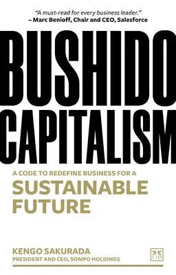 Kapitalizm Bushido: Kodeks redefinicji biznesu dla zrównoważonej przyszłości - Bushido Capitalism: A Code to Redefine Business for a Sustainable Future