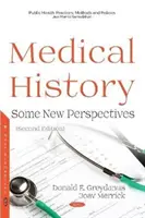 Historia medycyny - kilka nowych perspektyw - Medical History - Some New Perspectives