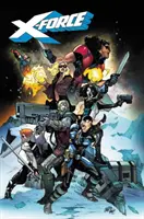 X-Force vol. 1: Grzechy przeszłości - X-Force Vol. 1: Sins of the Past