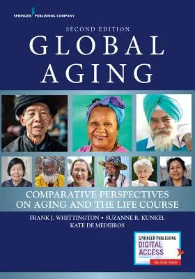 Globalne starzenie się: Porównawcze perspektywy starzenia się i przebiegu życia - Global Aging: Comparative Perspectives on Aging and the Life Course