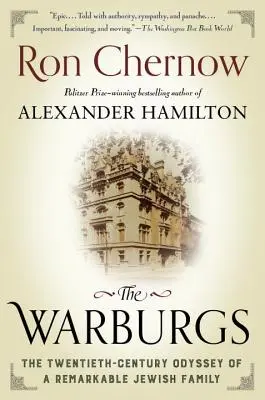 The Warburgs: dwudziestowieczna odyseja niezwykłej żydowskiej rodziny - The Warburgs: The Twentieth-Century Odyssey of a Remarkable Jewish Family