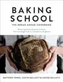 Szkoła pieczenia: Książka kucharska Bread Ahead - Baking School: The Bread Ahead Cookbook