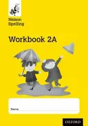 Zeszyt ćwiczeń ortograficznych Nelson 2A Rok 2/P3 (poziom żółty) x10 - Nelson Spelling Workbook 2A Year 2/P3 (Yellow Level) x10