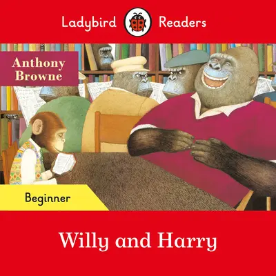 Ladybird Readers Beginner Level - Willy and Harry (ELT Graded Reader)