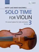 Solo Time for Violin Book 3 + CD - 16 utworów koncertowych na skrzypce i fortepian - Solo Time for Violin Book 3 + CD - 16 concert pieces for violin and piano