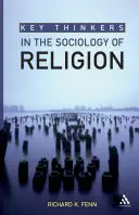 Kluczowi myśliciele w socjologii religii - Key Thinkers in the Sociology of Religion