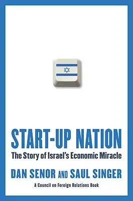 Start-Up Nation: Historia izraelskiego cudu gospodarczego - Start-Up Nation: The Story of Israel's Economic Miracle