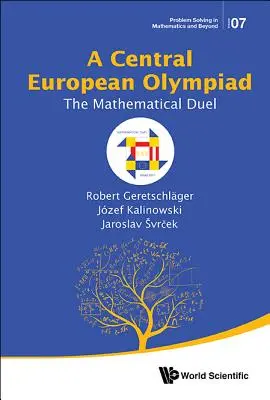 Olimpiada Środkowoeuropejska, A: Pojedynek matematyczny - Central European Olympiad, A: The Mathematical Duel