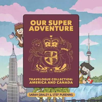 Our Super Adventure Travelogue Collection, 5: Ameryka i Kanada - Our Super Adventure Travelogue Collection, 5: America and Canada