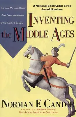 Wynalezienie średniowiecza - Inventing the Middle Ages