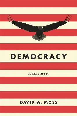 Demokracja: Studium przypadku - Democracy: A Case Study