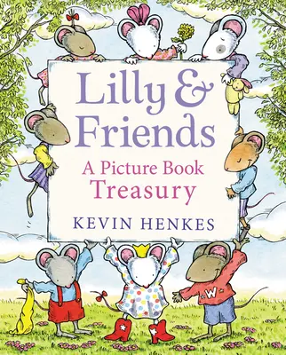 Lilly i przyjaciele: Skarbiec książek obrazkowych - Lilly & Friends: A Picture Book Treasury