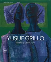 Yusuf Grillo - Malarstwo. Lagos. Życie - Yusuf Grillo - Painting. Lagos. Life