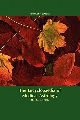 Encyklopedia astrologii medycznej - Encyclopaedia of Medical Astrology