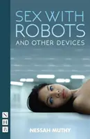 Seks z robotami i innymi urządzeniami - Sex with Robots and Other Devices