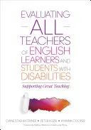 Ocena wszystkich nauczycieli uczących się języka angielskiego i uczniów niepełnosprawnych: Wspieranie doskonałego nauczania - Evaluating All Teachers of English Learners and Students with Disabilities: Supporting Great Teaching