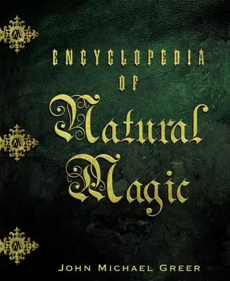 Encyklopedia magii naturalnej - Encyclopedia of Natural Magic