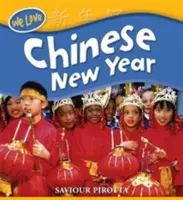 Kochamy festiwale: Chiński Nowy Rok - We Love Festivals: Chinese New Year