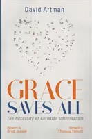 Łaska ratuje wszystko - Grace Saves All