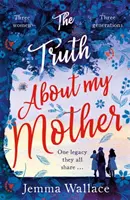 Prawda o mojej matce - The Truth about My Mother
