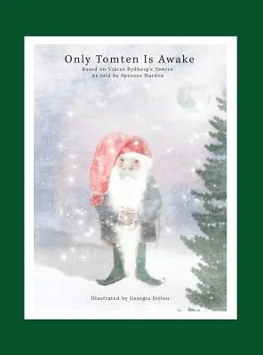 Tylko Tomten się obudził - Only Tomten Is Awake