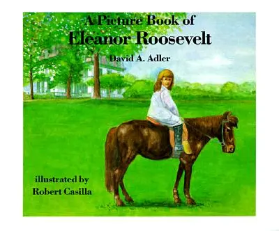 Książka z obrazkami Eleanor Roosevelt - A Picture Book of Eleanor Roosevelt