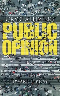 Krystalizacja opinii publicznej - Crystallizing Public Opinion