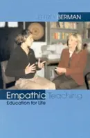 Nauczanie empatyczne: edukacja dla życia - Empathic Teaching: Education for Life