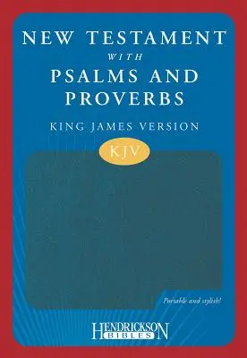 Nowy Testament z Psalmami i Księgą Przysłów - KJV - New Testament with Psalms & Proverbs-KJV