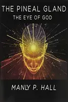 Szyszynka: Oko Boga - The Pineal Gland: The Eye Of God