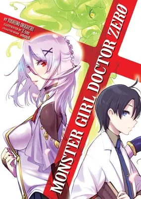 Monster Girl Doctor Zero (powieść lekka) - Monster Girl Doctor Zero (Light Novel)