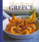 Klasyczne greckie przepisy: Tradycyjne jedzenie i gotowanie w 25 autentycznych potrawach - Classic Recipes of Greece: Traditional Food and Cooking in 25 Authentic Dishes