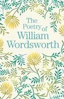 Poezja Williama Wordswortha - Poetry of William Wordsworth