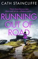 Running out of Road - trzymający w napięciu thriller osadzony w górach Derbyshire - Running out of Road - A gripping thriller set in the Derbyshire peaks