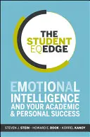 The Student EQ Edge: Inteligencja emocjonalna a sukces akademicki i osobisty - The Student EQ Edge: Emotional Intelligence and Your Academic and Personal Success