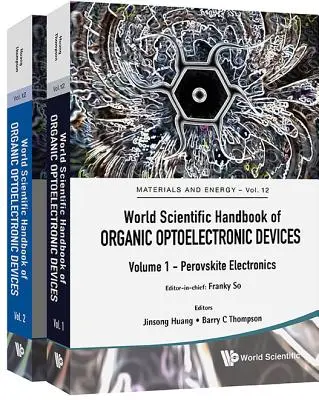 Światowy naukowy podręcznik organicznych urządzeń optoelektronicznych (tom 1 i 2) - World Scientific Handbook of Organic Optoelectronic Devices (Volumes 1 & 2)